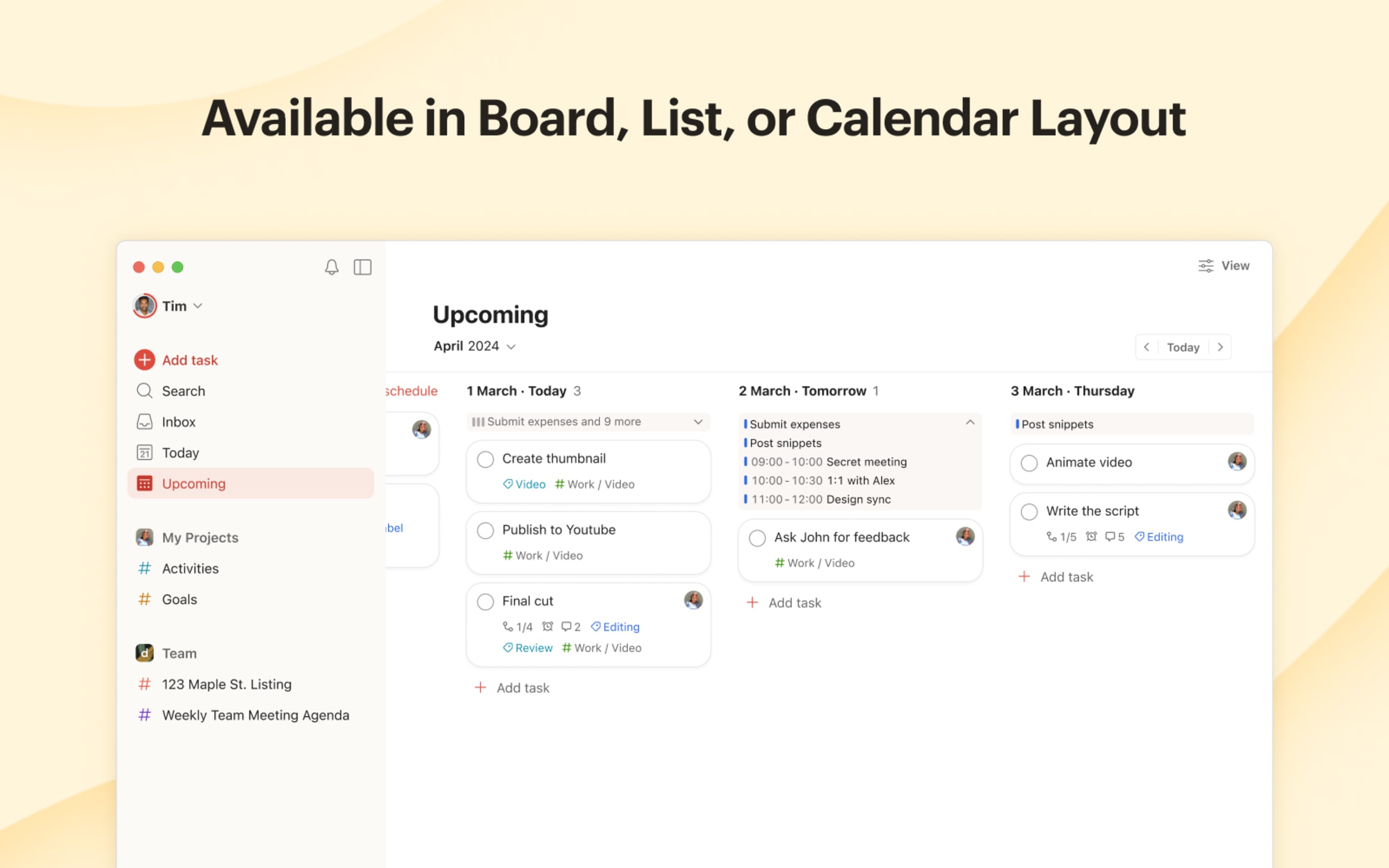 Disponible en vista de panel, lista o calendario